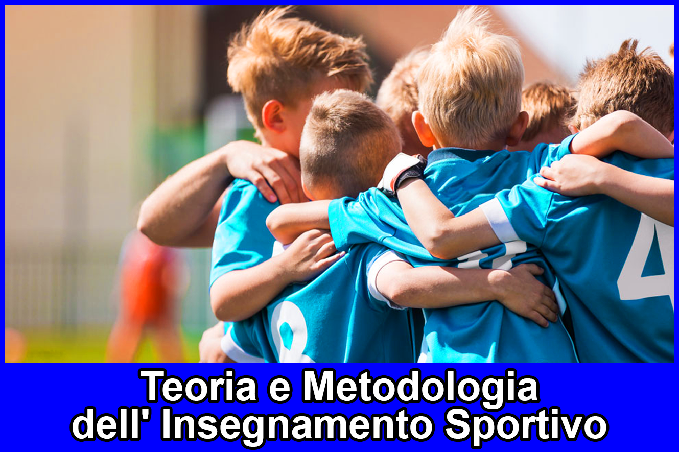 Teoria e metodologia dell' insegnamento sportivo.