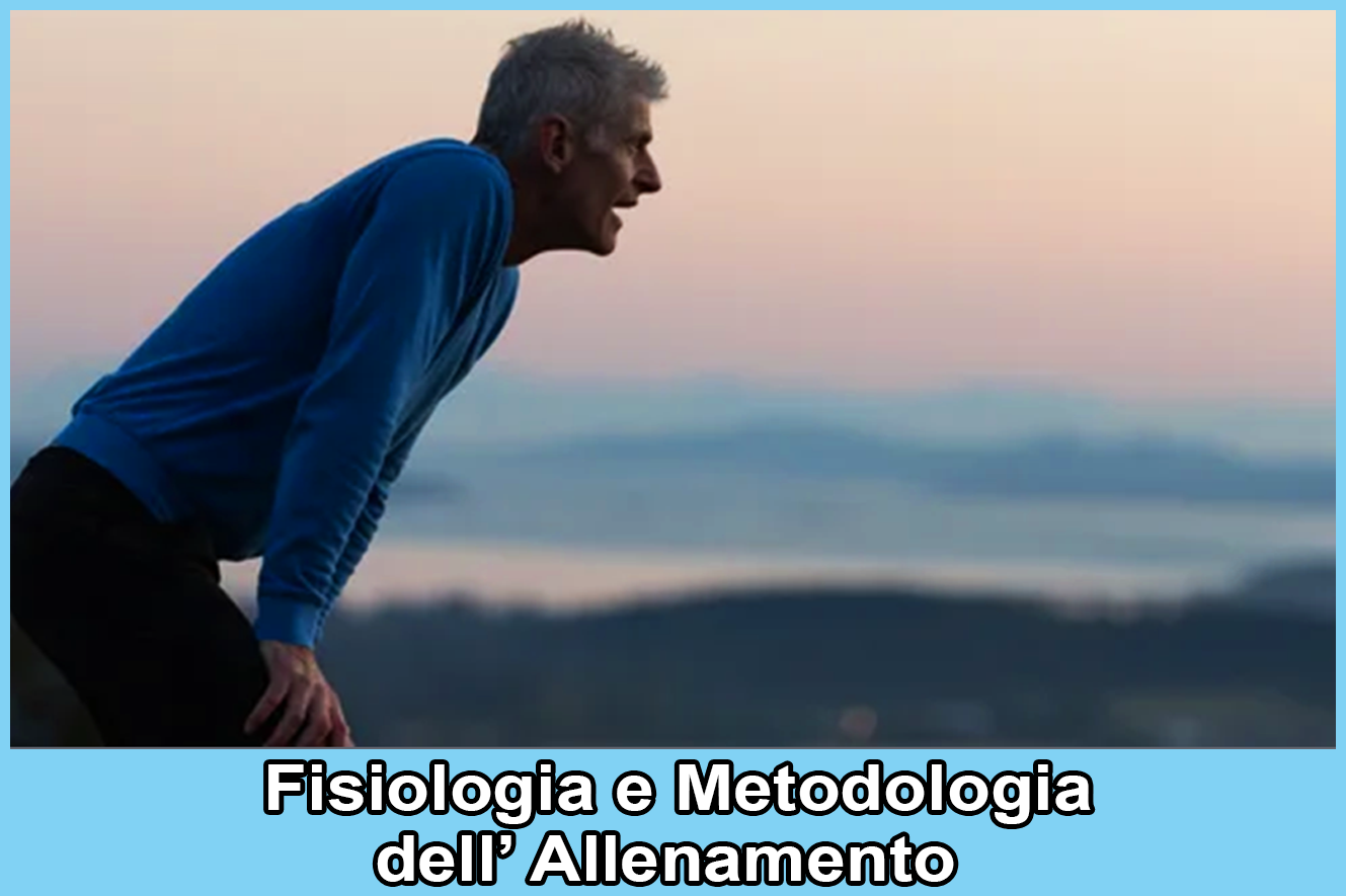 FISIOLOGIA E METODOLOGIA DELLALLENAMENTO