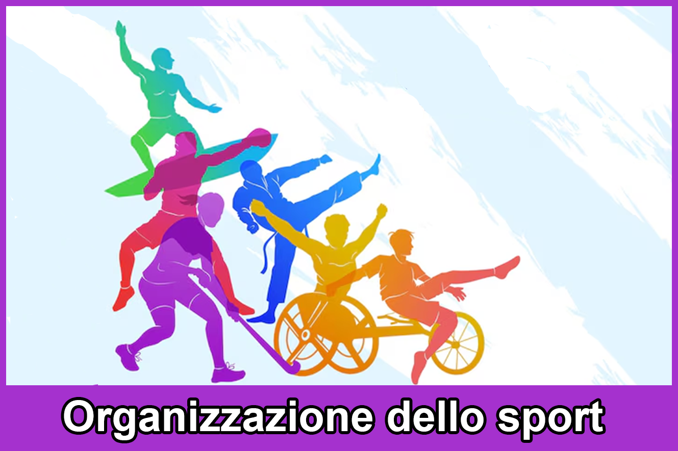 ORGANIZZAZIONE DELLO SPORT